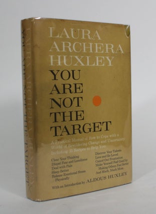 Item #011587 You Are Not the Target. Laura Archera Huxley