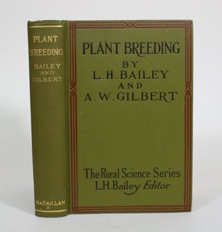Item #011597 Plant-Breeding. L. H. Bailey, Arthur W. Gilbert