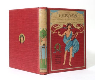 Item #011619 The Heroes, or Greek Fairy Tales for my Children. Charles Kingsley