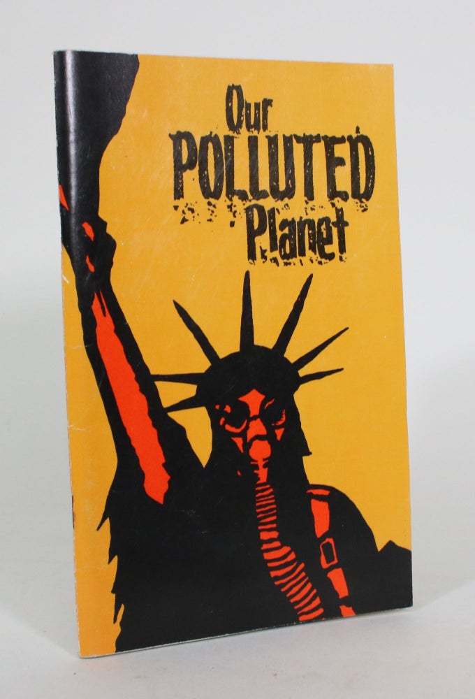 Item #011631 Our Polluted Planet. Ambassador College Research Department.