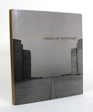 Item #011634 American Monument. Lynn Davis, Witold Rybczynski, introduction