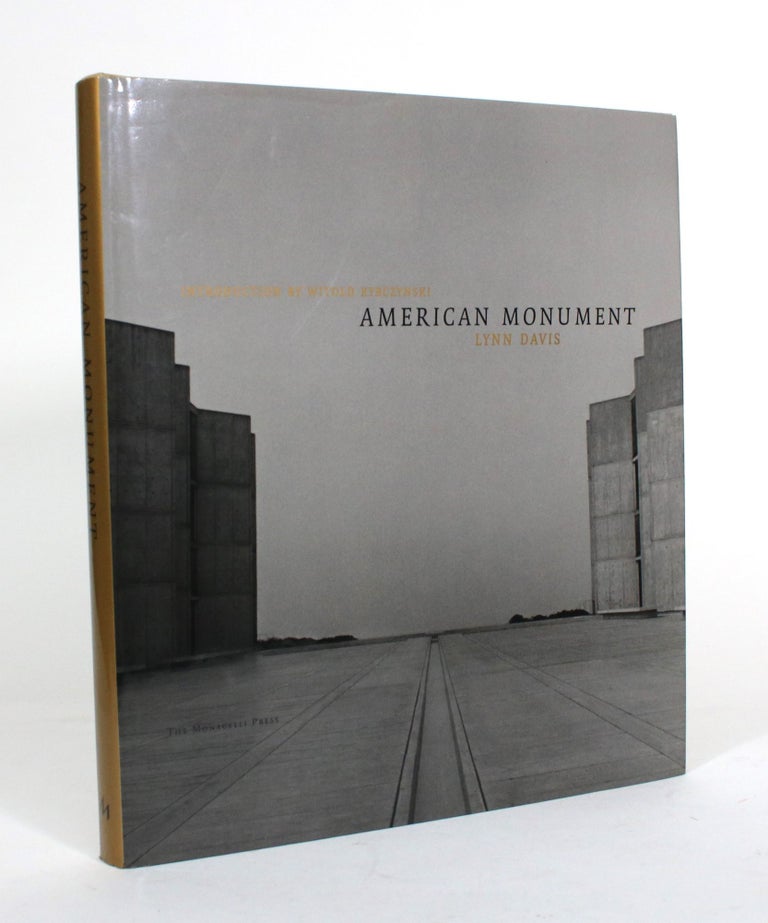 Item #011634 American Monument. Lynn Davis, Witold Rybczynski, introduction.