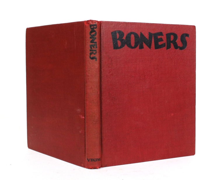 Item #011650 Boners: Being a Collection of Schoolboy Wisdom, or Knowledge as It Is Sometimes Written, Compiled from Classrooms and Examination Papers. Alexander Abingdon.