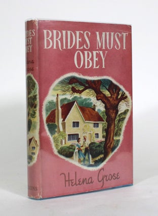 Item #011660 Brides Must Obey. Helena Grose