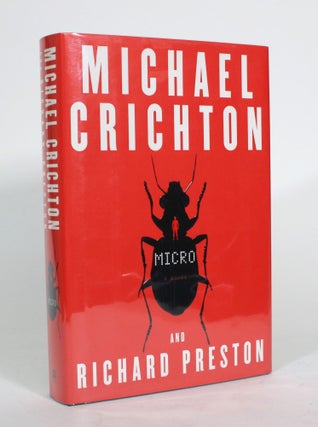 Item #011664 Micro. Michael Crichton, Richard Preston