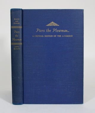 Item #011707 Piers The Plowman: A Critical Edition of the A-Version. Thomas A. Knott, David C....