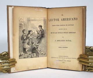 Item #011715 El Lector Americano, Nuevo Curso Gradual de Lecturas Compuesto Para El Uso de Las...