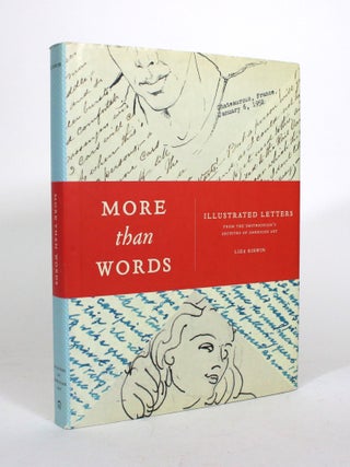 Item #011791 More Than Words: Illustrated Letters from The Smithsonian's Archives of American...