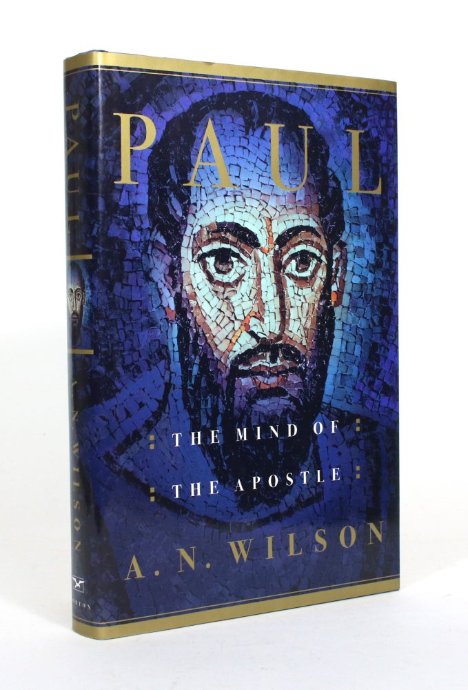 Item #011851 Paul: The Mind of the Apostle. A. N. Wilson.