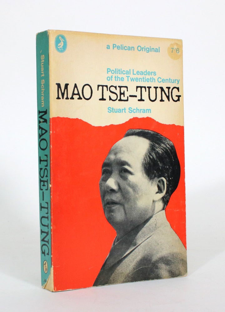 Item #011864 Mao Tse-Tung. Stuart Schram.