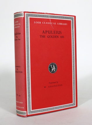 Item #011888 Apuleius: The Golden Ass, Being the Metamorphoses of Lucius Apuleius. Lucius...