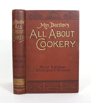 Item #011889 All About Cookery: A Collection of Practical Recipes, Arranged in Alphabetical...