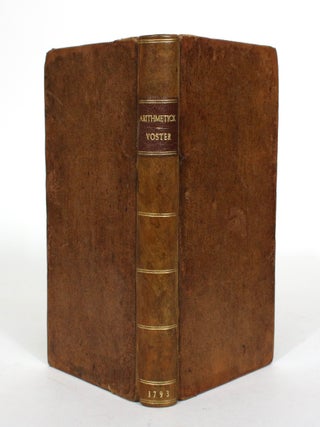 Item #011899 Arithmetick in Whole and Broken Numbers, Digested after a New Method, And chiefly...