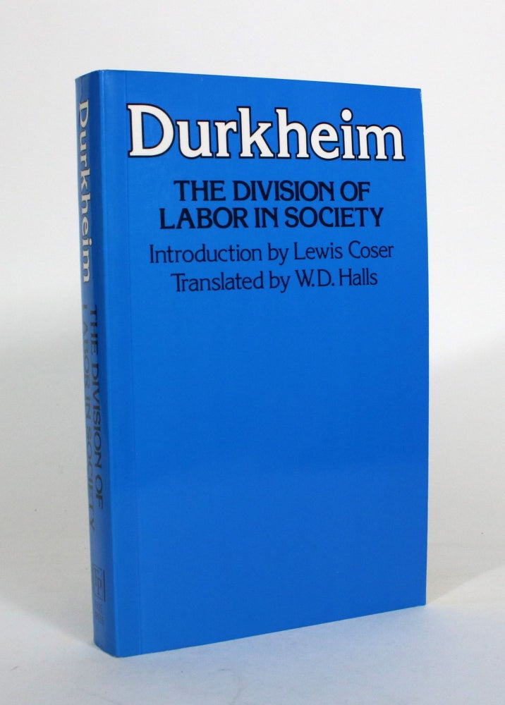 Item #011923 The Division of Labor in Society. Emile Durkheim.
