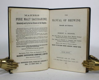 Item #011928 The Manual of Brewing, Scientific and Technical. Egbert G. Hooper