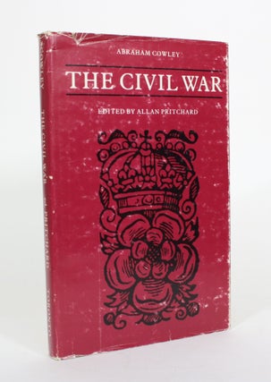 Item #011933 The Civil War. Abraham Cowley, Allan Pritchard