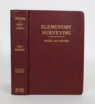 Item #011957 The Principles and Practices of Surveying, Volume 1: Elementary Surveying. Charles...