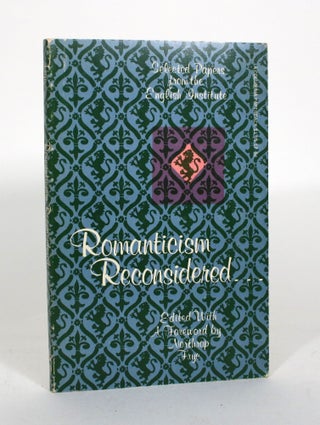 Item #011979 Romanticism Reconsidered: Selected Papers from the English Institute. Northrop Frye