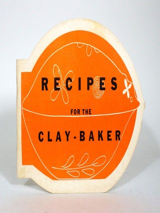 Item #012012 Recipes for the Clay-Baker. Gisele Just