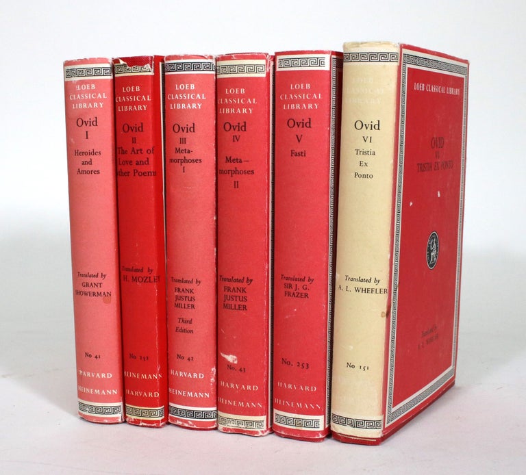 Item #012028 Ovid, in Six Volumes. Ovid, Grant Showerman, A. L. Wheeler, Sir J. G. Frazer, Frank Justus Miller, J. H. Mozley.