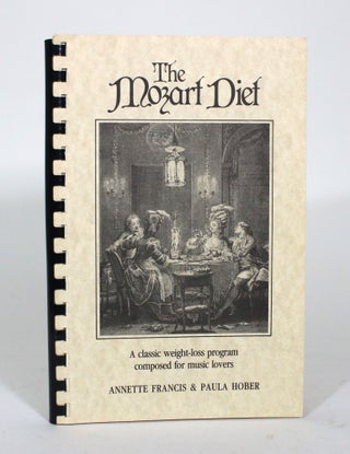 Item #012037 The Mozart Diet. Annette Francis, Paula Hober