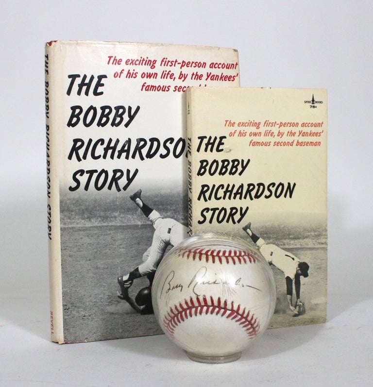 Item #012045 The Bobby Richardson Story & Signed Baseball [3 pieces]. Bobby Richardson.