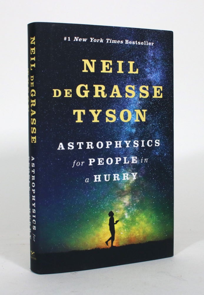Item #012069 Astrophysics for People in a Hurry. Neil de Grasse Tyson.