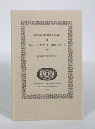 Item #012076 Essay on the Stile of Doctor Samuel Johnson (1787). Robert Burrowes