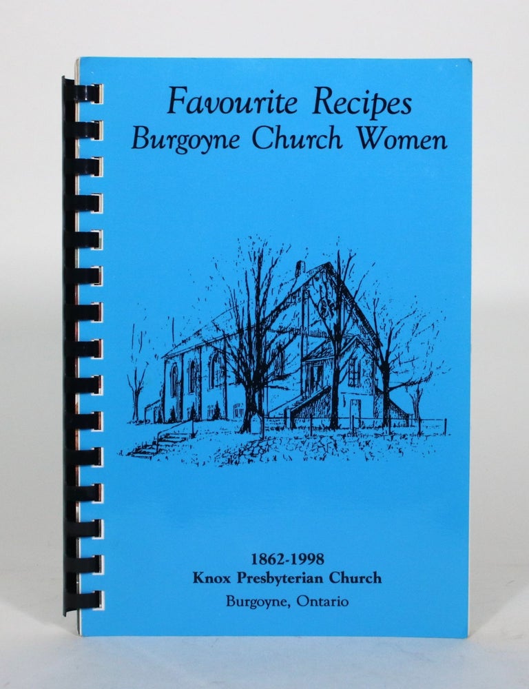 Item #012109 Favourite Recipes: Burgoyne Church Women. Emily McLean, Heather Gowanlock, Bonnie McLean.