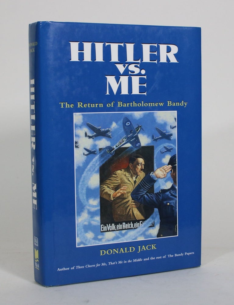 Item #012149 Hitler vs. Me: The Return of Bartholomew Bandy. Donald Jack.