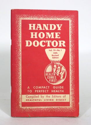 Item #012150 Handy Home Doctor Vol. 19--No. 1. Healthful Living Digest