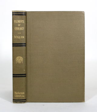 Item #012163 Elements of Geology, With Reference to North America. William J. Miller