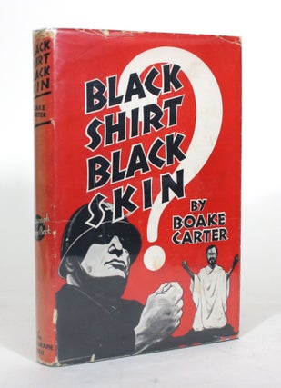 Item #012196 Black Shirt Black Skin. Boake Carter