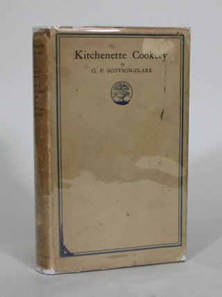 Item #012207 Kitchenette Cookery. G. F Scotson-Clark