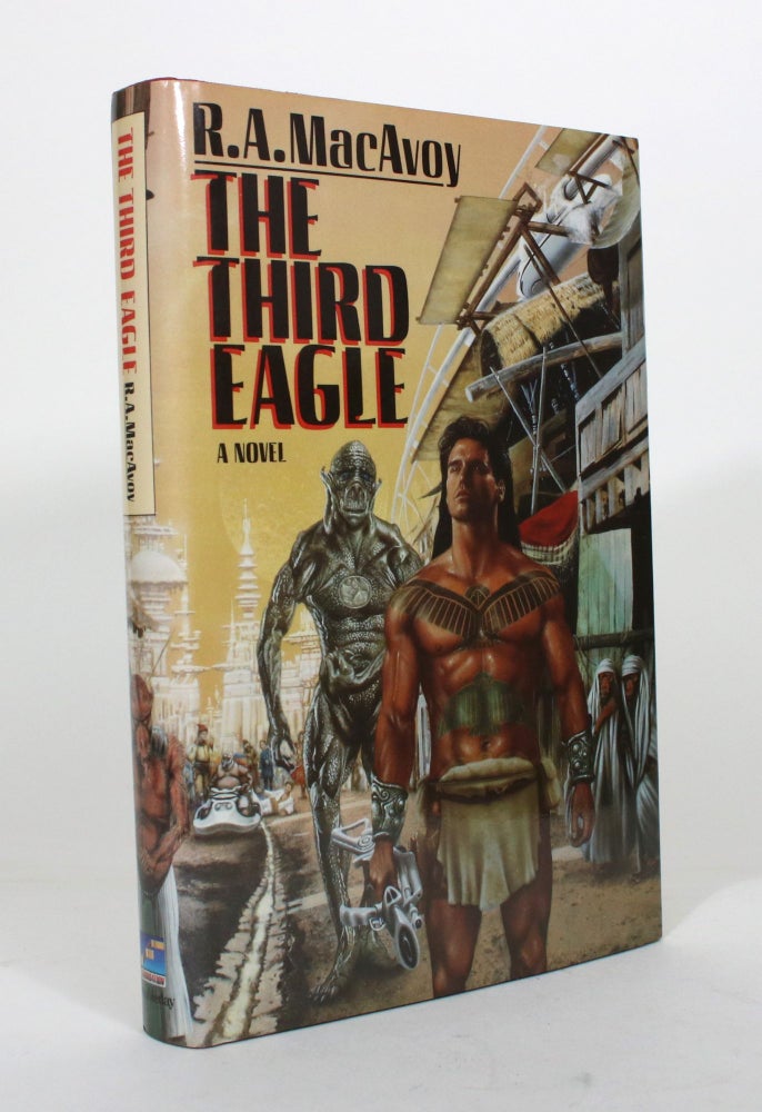 Item #012220 The Third Eagle: Lessons Along a Minor String. R. A. MacAvoy.