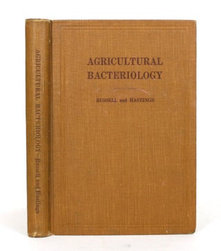 Item #012233 Agricultural Bacteriology, for Students in General Agriculture. H. L. Russell, E G....