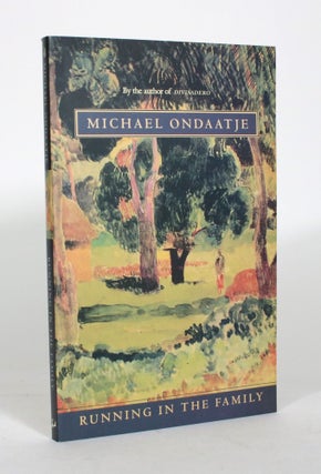 Item #012268 Running in the Family. Michael Ondaatje