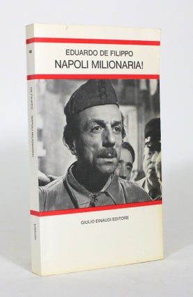 Item #012270 Napoli Milionara! Eduardo De Filippo, Elena De Angeli