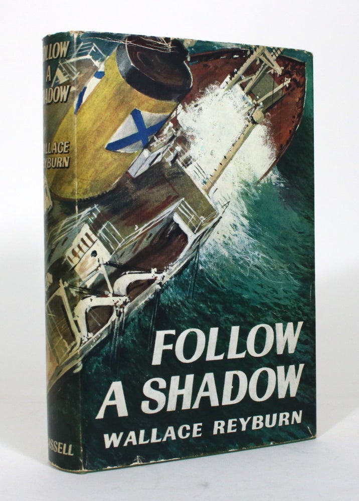 Item #012287 Follow the Shadow. Wallace Reyburn.