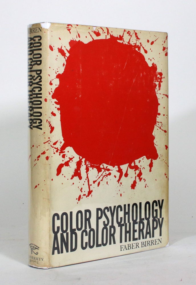 Item #012336 Color Psychology and Color Therapy. Faber Birren.