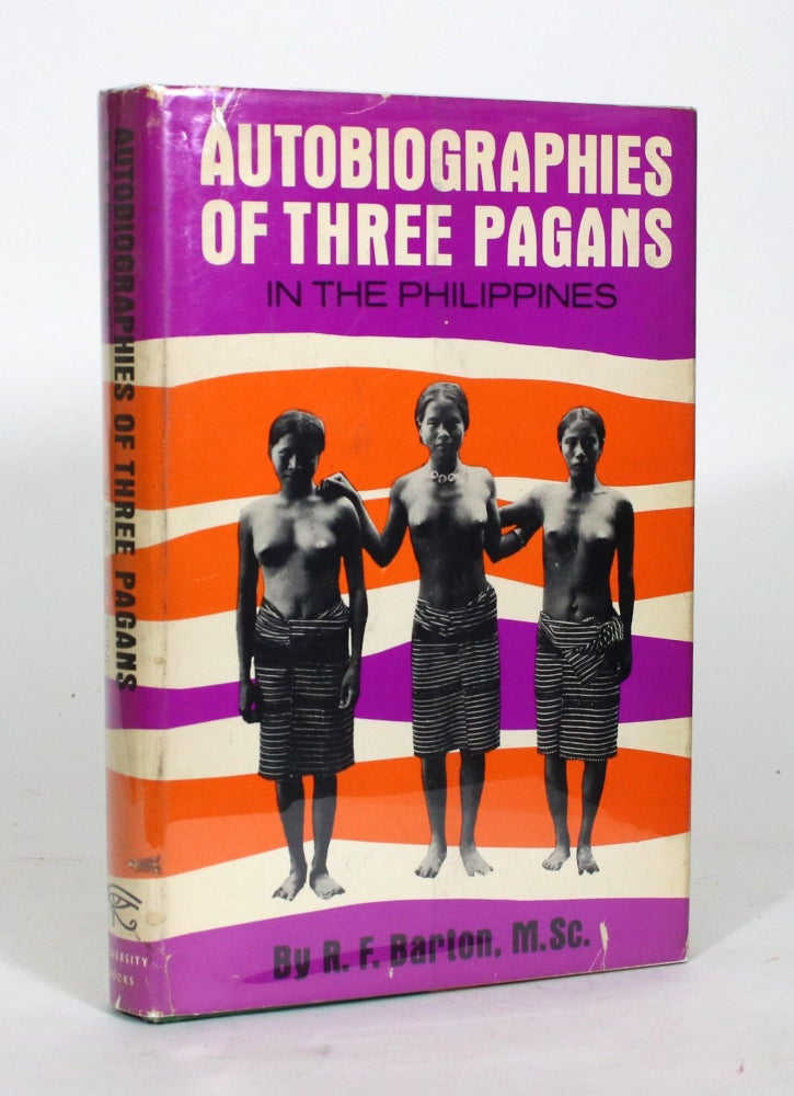Item #012359 Autobiographies of Three Pagans in the Philippines. R. F. Barton.