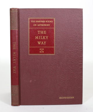 Item #012379 The Milky Way. Bart J. Bok, Priscilla F. Bok
