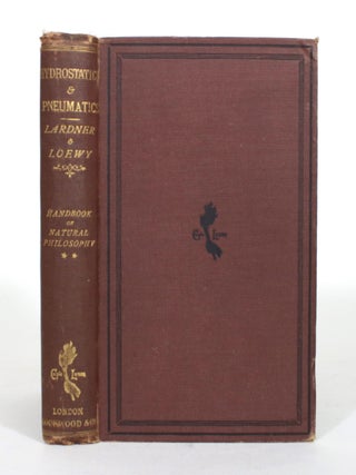 Handbook of Natural Philosophy. Hydrostatics and Pneumatics.
