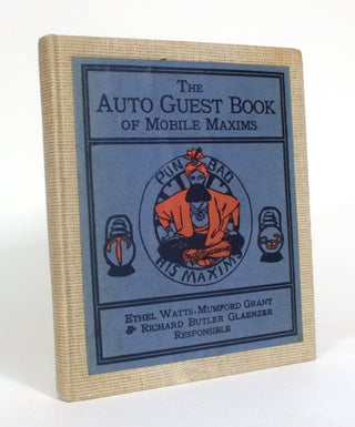 Item #012403 The Auto Guest Book, Being the Maxims of Punbad the Railer Ga Raja of the Punjob,...