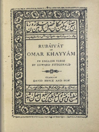The Rubaiyat of Omar Khayyam