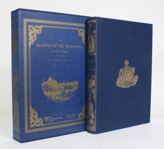 Item #012434 The Beauties of the Bosphorus. Illustrated in a Series of Views of Constantinople...