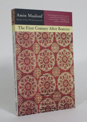 Item #012477 The First Century After Beatrice. Amin Maalouf