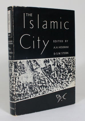 Item #012520 The Islamic City. A. H. Hourani, S M. Stern