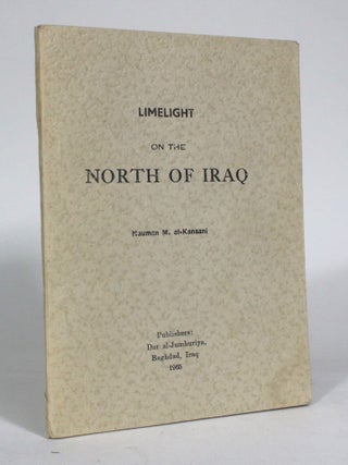 Item #012553 Limelight on the North of Iraq. Nauman Mahir al-Kanaani