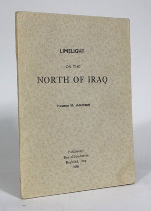 Item #012553 Limelight on the North of Iraq. Nauman Mahir al-Kanaani